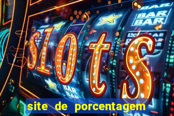 site de porcentagem slots pg